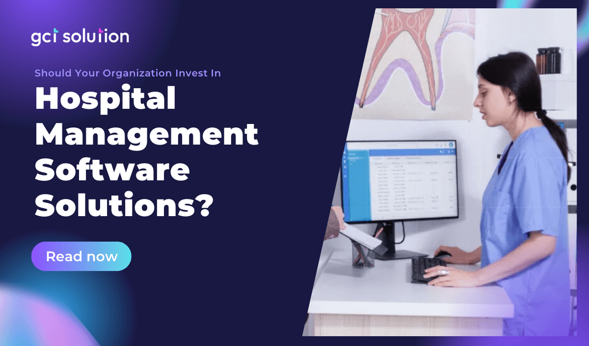 gct soluiton invest hospital management solutions system
