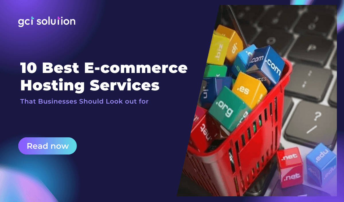 gct solution 10 best e commerce hosting services
