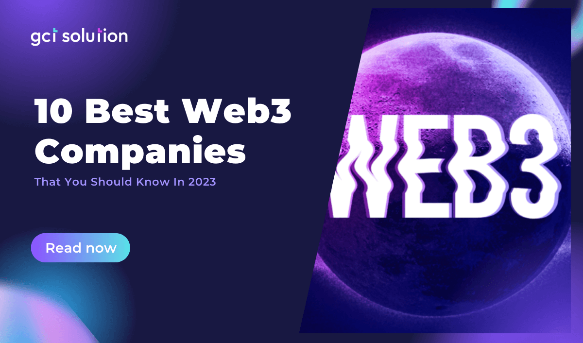 gct solution 10 best web3 companies 2023