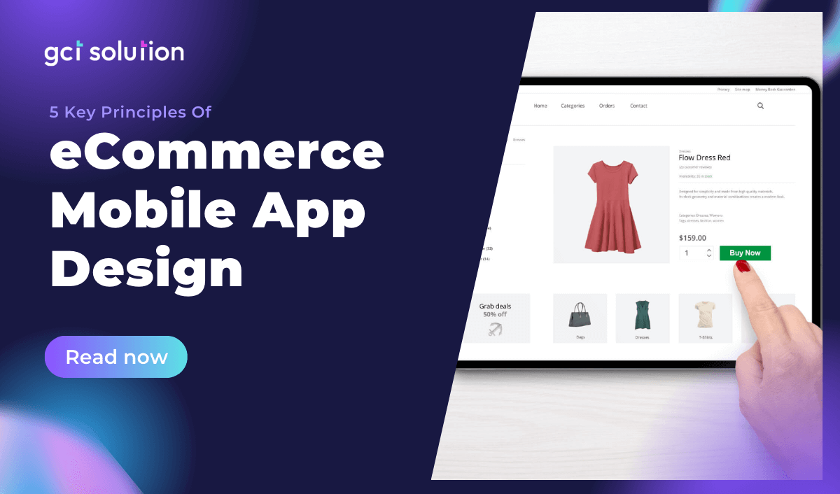 gct solution 5 principles of ecommerce mobile app design