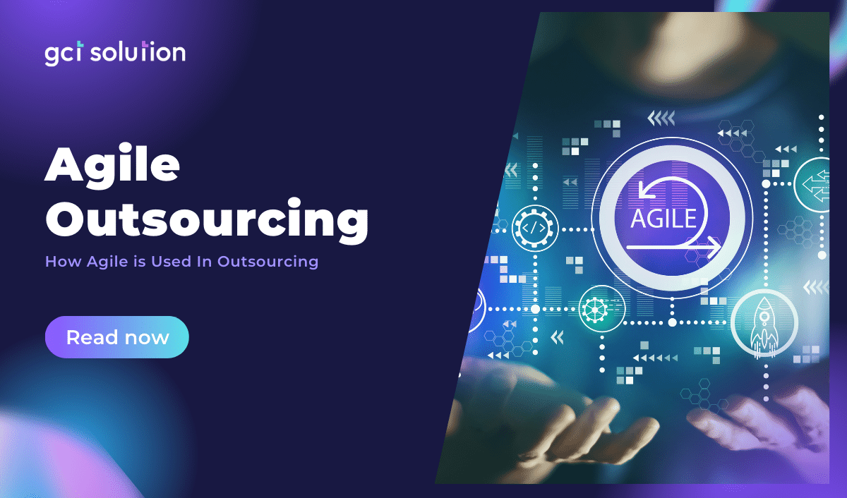 gct solution agile outsourcing