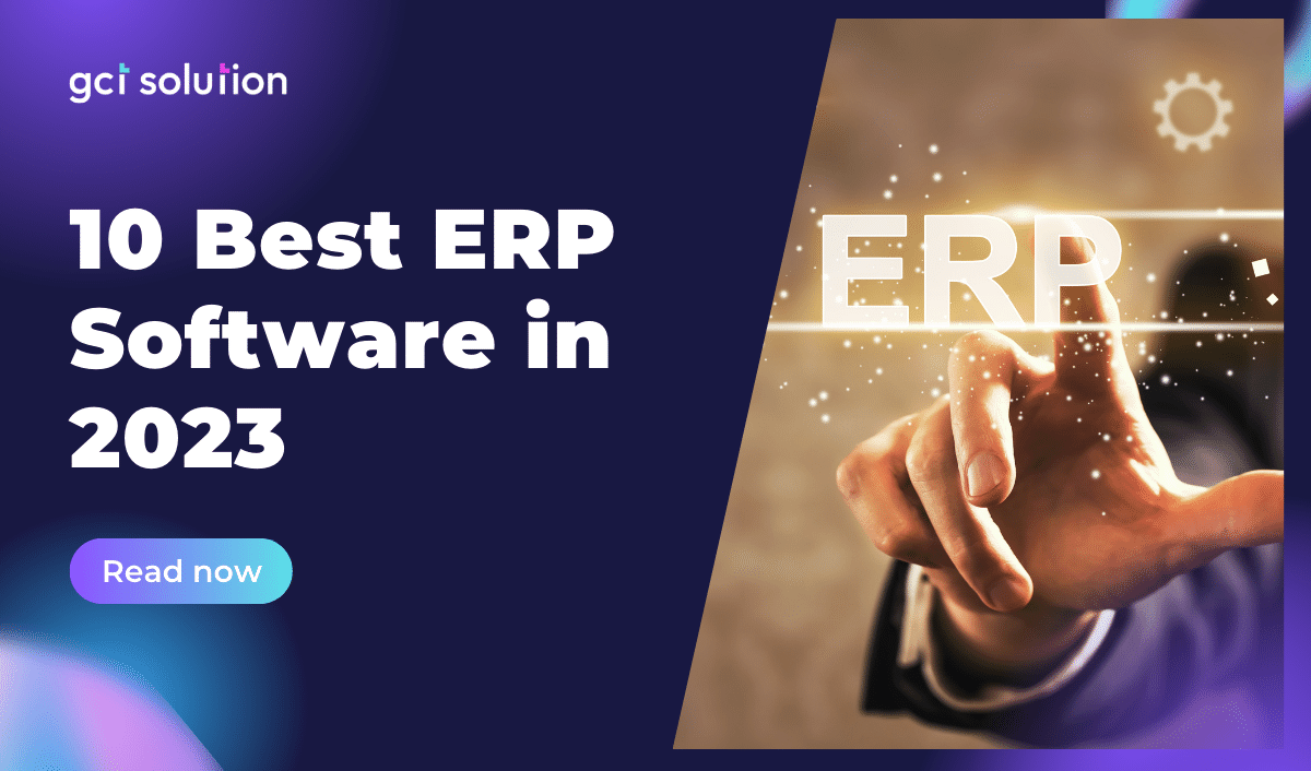 gct solution best enterprise resource planning software 2023