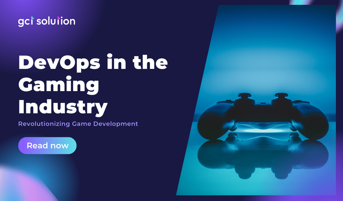 gct solution devops in game industry
