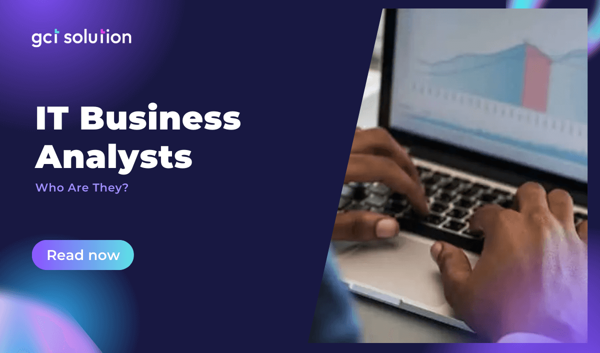 gct solution it business analysts