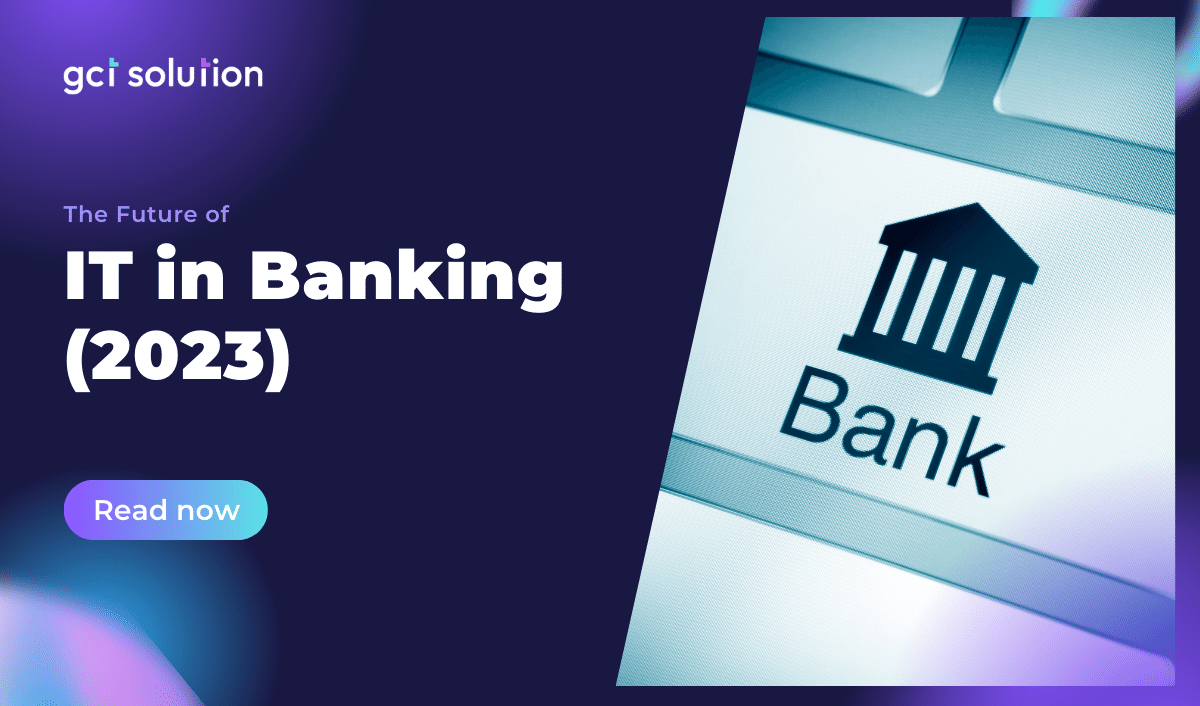 gct solution it in banking