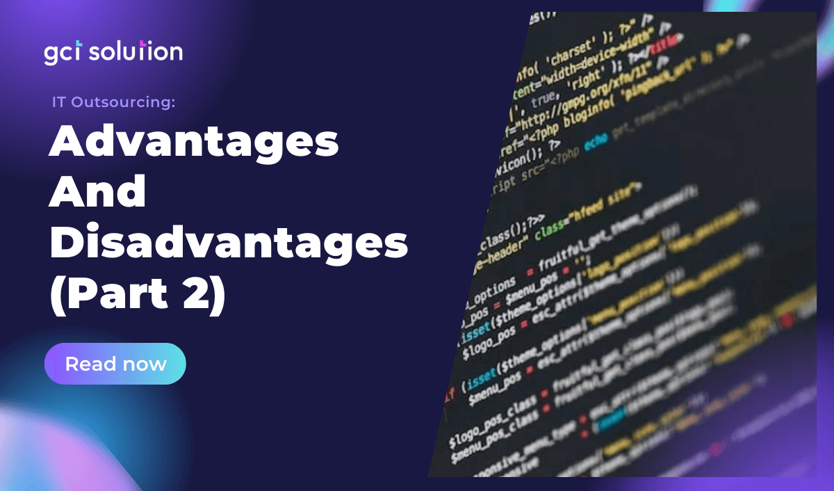 gct solution it outsourcing advantages disadvantages p2