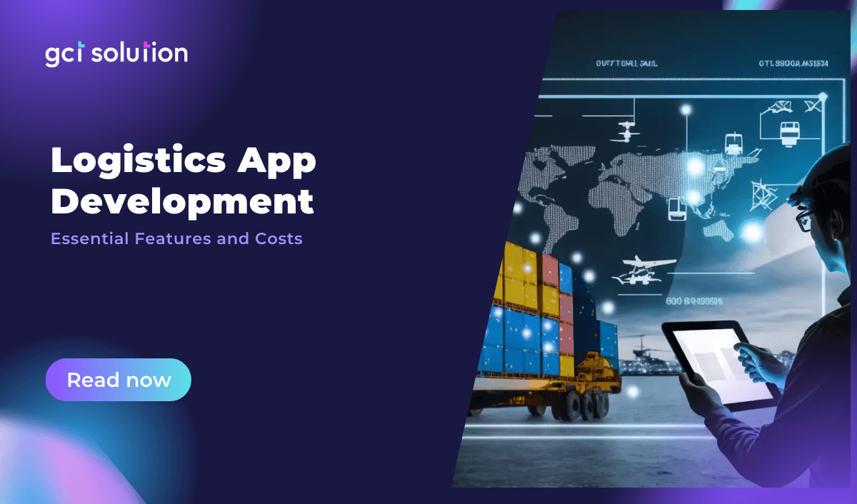 gct solution logistics app development