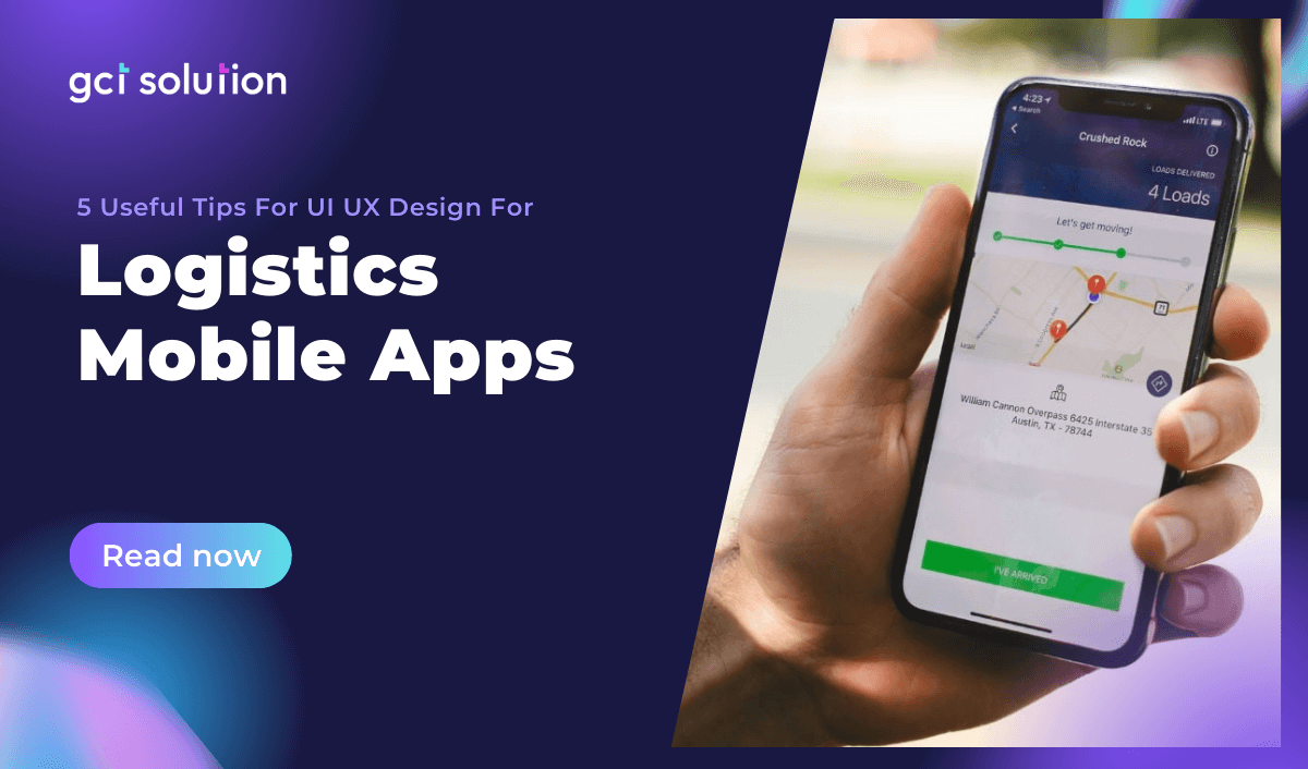 gct solution logistics mobile app ui design
