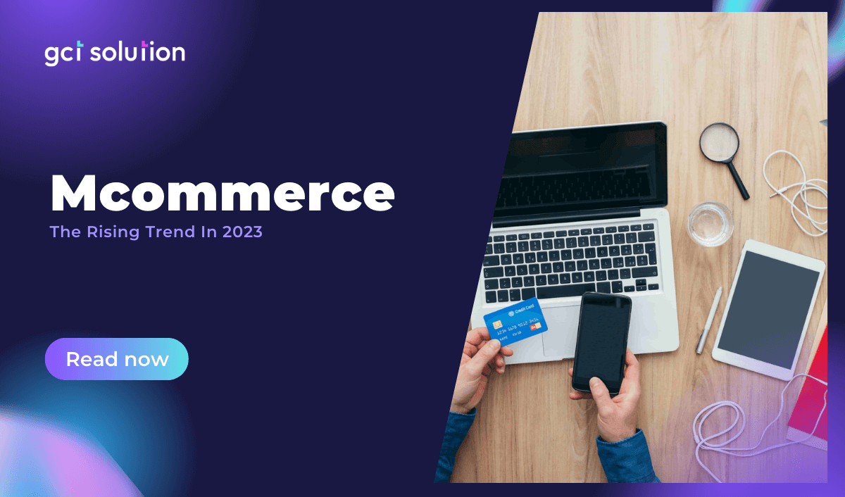 gct solution mcommerce trend 2023