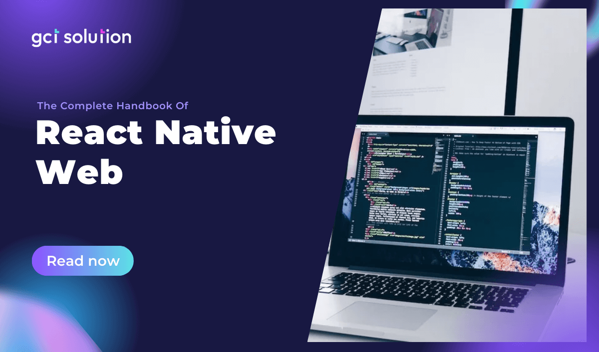 gct solution the complete handbook of react native web