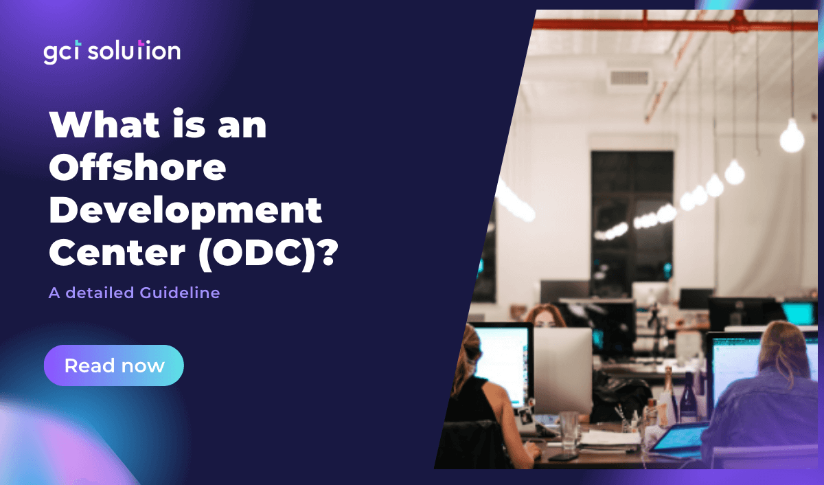 gct solution what is an offshore development center